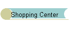 Shopping Center